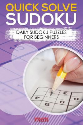 Kniha Quick Solve Sudoku BRAIN JOGGING PUZZLE