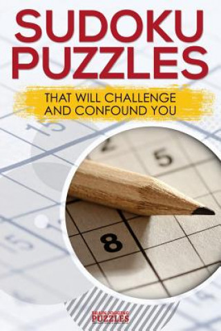 Książka Sudoku Puzzles That Will Challenge and Confound You BRAIN JOGGING PUZZLE