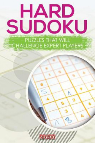 Knjiga Hard Sodoku Puzzles that Will Challenge Expert Players BRAIN JOGGING PUZZLE