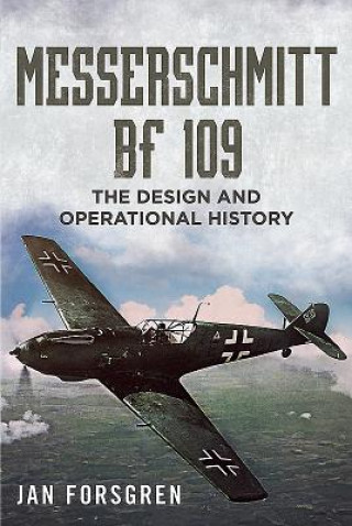 Könyv Messerschmitt BF 109 JAN FORSGREN