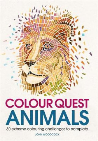 Kniha Colour Quest (R) Animals John Woodcock