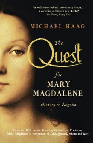 Kniha Quest For Mary Magdalene Michael Haag