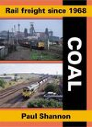 Könyv Rail Freight Since 1968 Paul Shannon