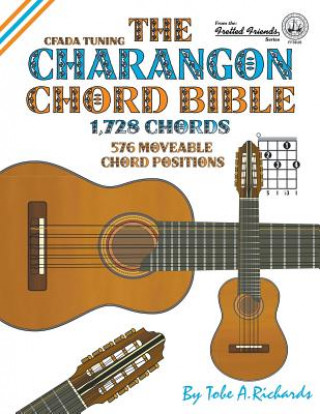 Book THE CHARANGON CHORD BIBLE: CFADA STANDAR TOBE A. RICHARDS