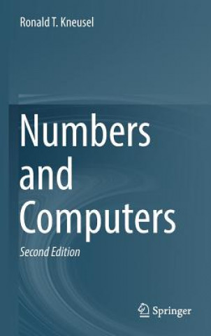 Könyv Numbers and Computers Ronald T. Kneusel