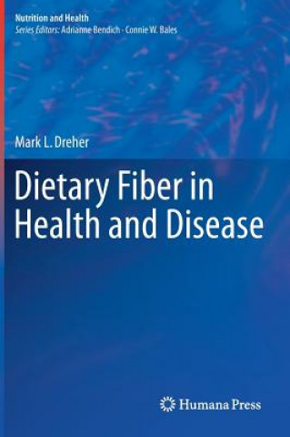 Książka Dietary Fiber in Health and Disease Mark L. Dreher