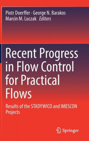 Carte Recent Progress in Flow Control for Practical Flows George N. Barakos
