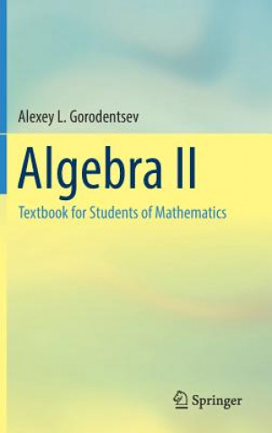Buch Algebra II Alexey L. Gorodentsev
