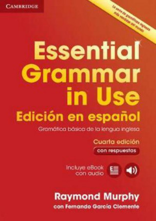 Könyv Essential Grammar in Use Book with Answers and Interactive eBook Spanish Edition Raymond Murphy
