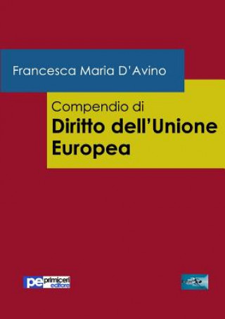 Knjiga Compendio di Diritto dell'Unione Europea FRANCESCA M D'AVINO