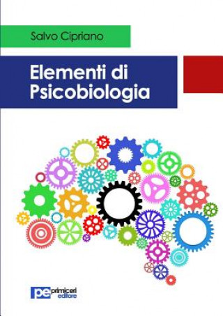 Buch Elementi di Psicobiologia SALVO CIPRIANO