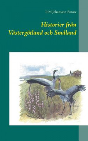 Libro Historier fran Vastergoetland och Smaland P- JOHANSSON-SUTARE