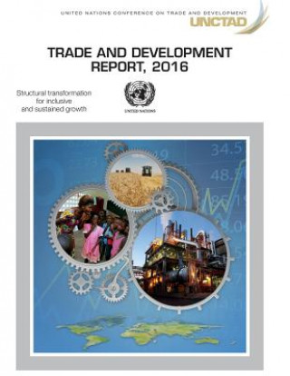 Kniha Trade and development report 2016 United Nations: Conference on Trade and Development