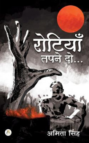 Libro Rotiyan Tapne Do AMITA SINGH