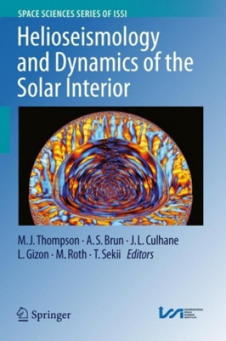 Carte Helioseismology and Dynamics of the Solar Interior M. J. Thompson