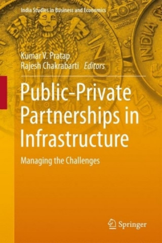 Книга Public-Private Partnerships in Infrastructure Kumar V Pratap