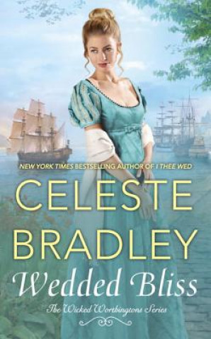 Könyv Wedded Bliss Celeste Bradley