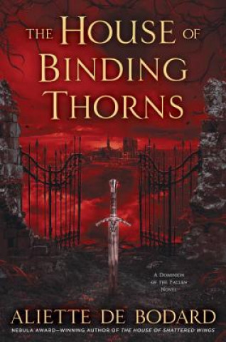 Książka The House of Binding Thorns Aliette De Bodard