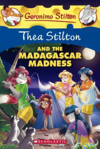 Könyv Thea Stilton and the Madagascar Madness Thea Stilton