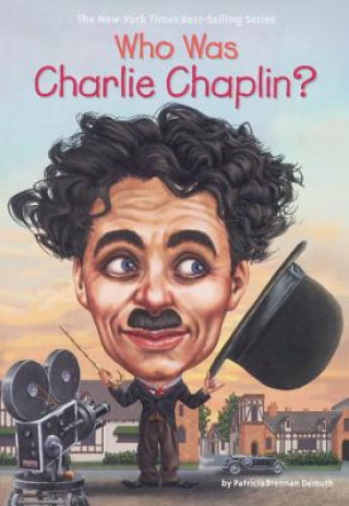 Buch Who Was Charlie Chaplin? Patricia Brennan Demuth