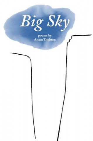 Kniha Big Sky Anam Thubten