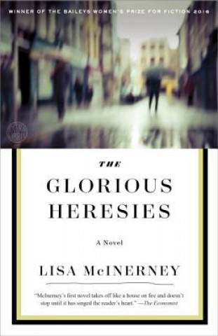 Libro The Glorious Heresies Lisa Mcinerney