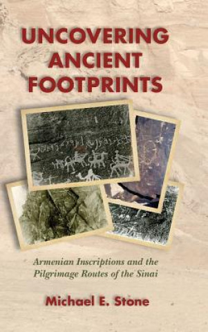 Knjiga Uncovering Ancient Footprints Michael Stone