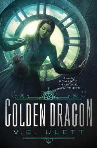 Libro Golden Dragon V. E. Ulett