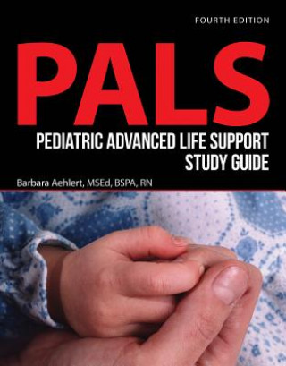 Kniha Pediatric Advanced Life Support Study Guide Aehlert