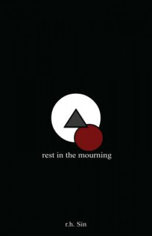 Kniha Rest in the Mourning R. H. Sin