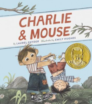 Carte Charlie & Mouse: Book 1 Laurel Snyder