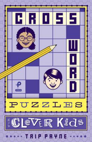 Книга Crosswords Puzzles for Clever Kids Trip Payne