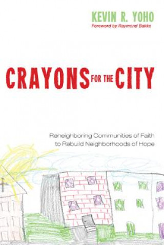 Book Crayons for the City Kevin Richard Yoho