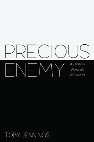 Könyv Precious Enemy Toby Jennings