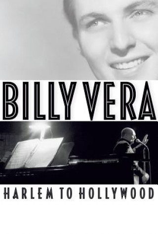 Könyv Billy Vera: Harlem to Hollywood Billy Vera