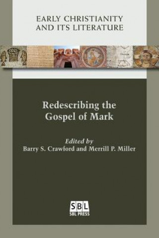 Kniha Redescribing the Gospel of Mark Barry Crawford