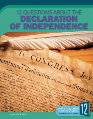 Könyv 12 Questions About the Declaration of Independence Mirella S. Miller