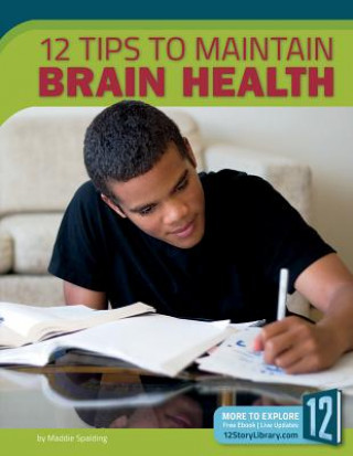 Libro 12 Tips to Maintain Brain Health Maddie Spalding