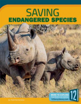 Książka Saving Endangered Species Todd Kortemeier