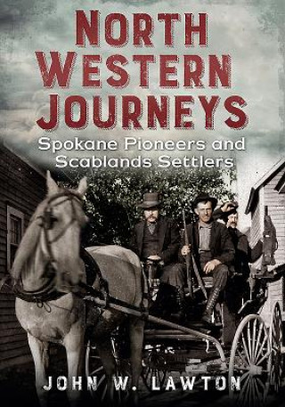 Книга North Western Journeys John W. Lawton