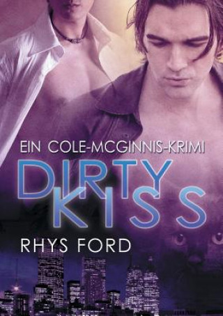 Carte Dirty Kiss (Deutsch) (Translation) Rhys Ford