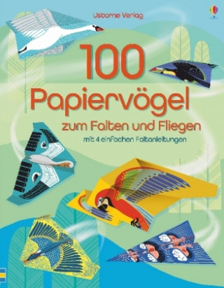 Joc / Jucărie 100 Papiervögel zum Falten und Fliegen Kat Leuzinger