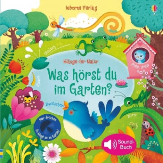 Buch Klänge der Natur: Was hörst du im Garten?, m. Soundeffekten Sam Taplin