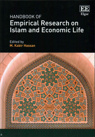 Kniha Handbook of Empirical Research on Islam and Economic Life M. Kabir Hassan