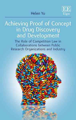 Carte Achieving Proof of Concept in Drug Discovery and Development Helen Yu