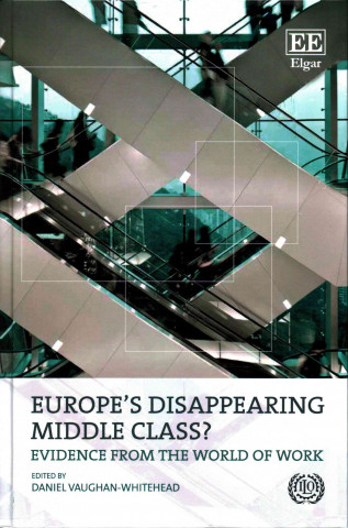 Könyv Europe's Disappearing Middle Class? Daniel Vaughan-Whitehead