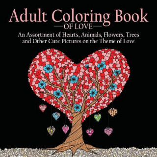 Buch Adult Coloring Book of Love 