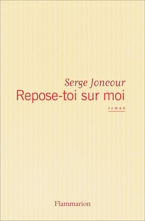 Carte Repose-toi sur moi (Prix Interallie 2016) Serge Joncour