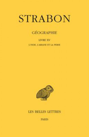 Kniha FRE-STRABON GEOGRAPHIE TOME XI Pierre-Olivier Leroy