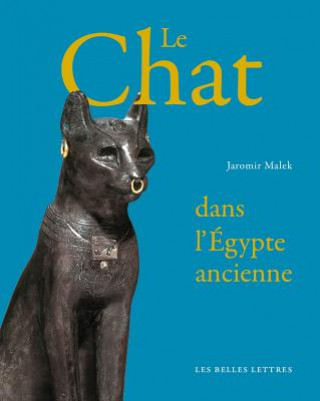 Kniha FRE-LES CHATS DE LEGYPTE DES P Jaromir Malek